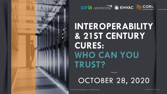 interoperability twenty first century cures who can you trust webinar