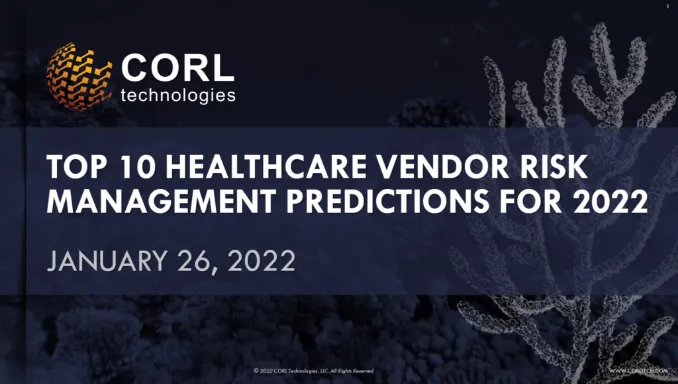 top ten healthcare vendor risk management predictions webinar