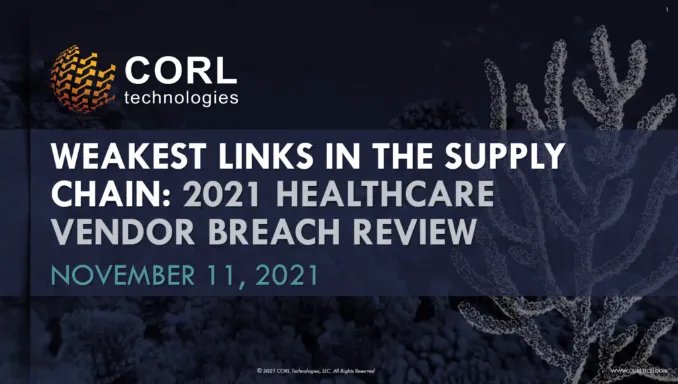 weakest links supply chain healthcare vendor breach review webinar